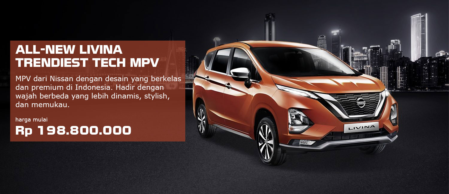 Harga Promo Diskon Mobil All New Nissan Livina 2019 Paling 